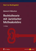 Adomeit / Hähnchen |  Rechtstheorie mit Juristischer Methodenlehre | Buch |  Sack Fachmedien