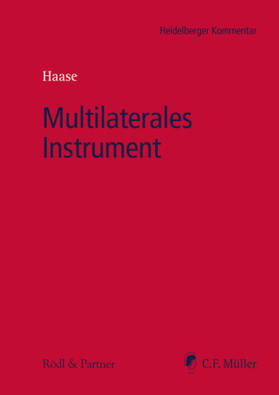 Haase / Bandtel / Bauernschmitt | Multilaterales Instrument | Buch | sack.de
