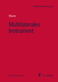 Haase / Bandtel / Bauernschmitt |  Multilaterales Instrument | Buch |  Sack Fachmedien