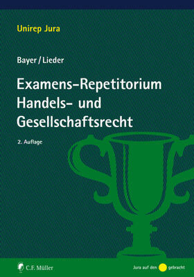 Bayer / Lieder | Examens-Repetitorium Handels- und Gesellschaftsrecht | Buch | sack.de