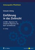 Schwab / Löhnig |  Einführung in das Zivilrecht | eBook | Sack Fachmedien
