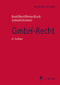 Bartl / Beine / Koch |  GmbH-Recht | Buch |  Sack Fachmedien