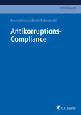 Busch / Dann, LL.M. / Ballo |  Antikorruptions-Compliance | Buch |  Sack Fachmedien