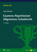 Petersen |  Examens-Repetitorium Allgemeines Schuldrecht | Buch |  Sack Fachmedien