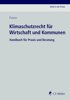 Palme | Klimaschutzrecht für Wirtschaft und Kommunen | Buch | sack.de
