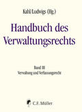 Kahl / Kotzur / Ludwigs |  Handbuch des Verwaltungsrechts | eBook | Sack Fachmedien