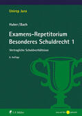 Huber / Bach |  Examens-Repetitorium Besonderes Schuldrecht 1 | eBook | Sack Fachmedien