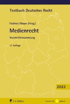 Fechner / Mayer | Medienrecht | Buch | sack.de