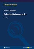 Schulte / Birnbaum |  Erbschaftsteuerrecht | eBook | Sack Fachmedien