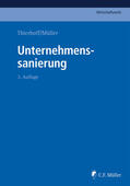 Thierhoff / Müller |  Unternehmenssanierung | Buch |  Sack Fachmedien