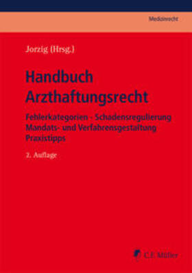 Jorzig | Handbuch Arzthaftungsrecht | Buch | sack.de