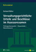 Bülter |  Verwaltungsgerichtliche Urteile und Beschlüsse im Assessorexamen | Buch |  Sack Fachmedien
