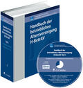 aba - Arbeitsgemeinschaft / Beye / Birk |  Handbuch der betrieblichen Altersversorgung H-BetrAV | Buch |  Sack Fachmedien