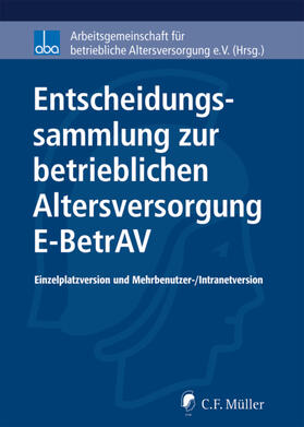 Drochner / aba - Arbeitsgemeinschaft für betriebliche Altersversorgung e.V. | Entscheidungssammlung zur betrieblichen Altersversorgung | Sonstiges | sack.de
