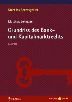 Lehmann | Grundriss des Bank- und Kapitalmarktrechts | E-Book | sack.de