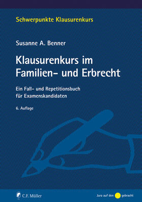 Benner | Klausurenkurs im Familien- und Erbrecht | E-Book | sack.de