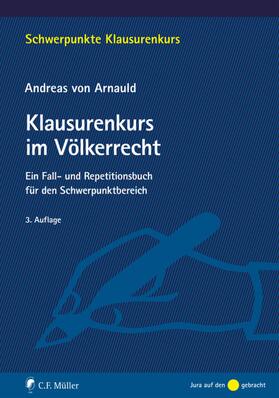 Arnauld | Klausurenkurs im Völkerrecht | E-Book | sack.de