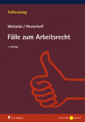 Michalski / Westerhoff | Übungen und Fälle zum Arbeitsrecht | E-Book | sack.de