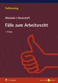 Michalski / Westerhoff |  Übungen und Fälle zum Arbeitsrecht | eBook | Sack Fachmedien