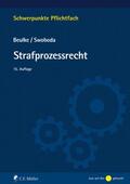 Beulke / Swoboda |  Strafprozessrecht | eBook | Sack Fachmedien