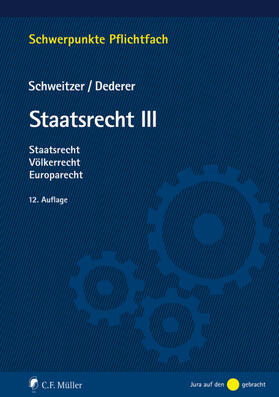 Dederer / Schweitzer | Staatsrecht III | E-Book | sack.de