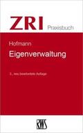 Hofmann |  Eigenverwaltung | Buch |  Sack Fachmedien