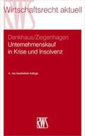 Ziegenhagen / Denkhaus |  Unternehmenskauf in Krise und Insolvenz | Buch |  Sack Fachmedien