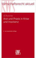 d'Avoine |  Arzt und Praxis in Krise und Insolvenz | Buch |  Sack Fachmedien