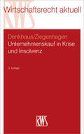 Denkhaus / Ziegenhagen |  Unternehmenskauf in Krise und Insolvenz | eBook | Sack Fachmedien