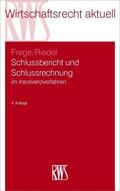 Frege / Riedel |  Schlussbericht und Schlussrechnung | eBook | Sack Fachmedien