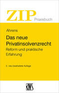 Ahrens |  Das neue Privatinsolvenzrecht | eBook | Sack Fachmedien