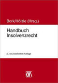 Bork / Hölzle |  Handbuch Insolvenzrecht | Buch |  Sack Fachmedien