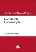 Brünkmans / Thole |  Handbuch Insolvenzplan | Buch |  Sack Fachmedien