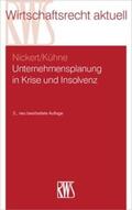 Nickert / Kühne |  Unternehmensplanung in Krise und Insolvenz | Buch |  Sack Fachmedien