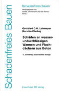 Lohmeyer / Ebeling / Zimmermann |  Lohmeyer: Schäden an Flachdächern | Buch |  Sack Fachmedien