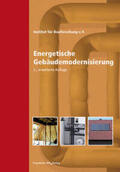 Pfeiffer / Institut für Bauforschung e.V. -IFB- |  Energetische Gebäudemodernisierung | Buch |  Sack Fachmedien