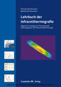 Zimmermann |  Lehrbuch der Infrarotthermografie. | eBook | Sack Fachmedien