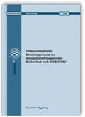 Mair / Scherer / Schmohl |  Untersuchungen zum Emissionspotenzial von Innenputzen mit organischen Bindemitteln nach DIN EN 15824 | Buch |  Sack Fachmedien