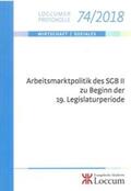 Lange |  Arbeitsmarktpolitik des SGB II zu Beginn der 19. Legislaturperiode | Buch |  Sack Fachmedien