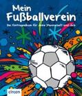 Müller / Giebichenstein |  Mein Fußballverein | Buch |  Sack Fachmedien