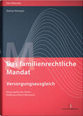 Kemper |  Das familienrechtliche Mandat - Versorgungsausgleich | Buch |  Sack Fachmedien