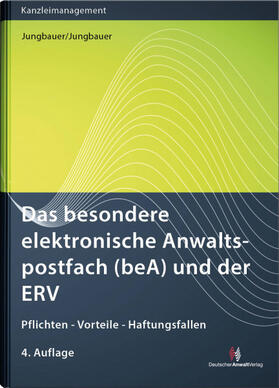 Jungbauer | Das besondere elektronische Anwaltspostfach (beA) und der ERV | Buch | sack.de