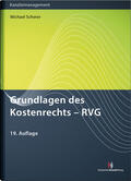 Scherer |  Grundlagen des Kostenrechts - RVG | Buch |  Sack Fachmedien