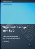 Schneider |  Fälle und Lösungen zum RVG | Buch |  Sack Fachmedien
