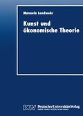  Kunst und ökonomische Theorie | Buch |  Sack Fachmedien
