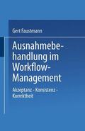 Faustmann |  Ausnahmebehandlung im Workflow-Management | Buch |  Sack Fachmedien