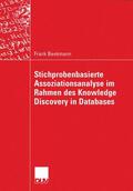 Beekmann |  Stichprobenbasierte Assoziationsanalyse im Rahmen des Knowledge Discovery in Databases | Buch |  Sack Fachmedien