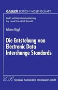  Die Entstehung von Electronic Data Interchange Standards | Buch |  Sack Fachmedien