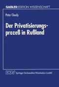 Claudy |  Der Privatisierungsprozeß in Rußland | Buch |  Sack Fachmedien
