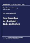 Wellershoff |  Transformation des Kombinats Lacke und Farben | Buch |  Sack Fachmedien